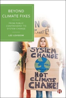 Les Levidow - Beyond Climate Fixes, Inbunden
