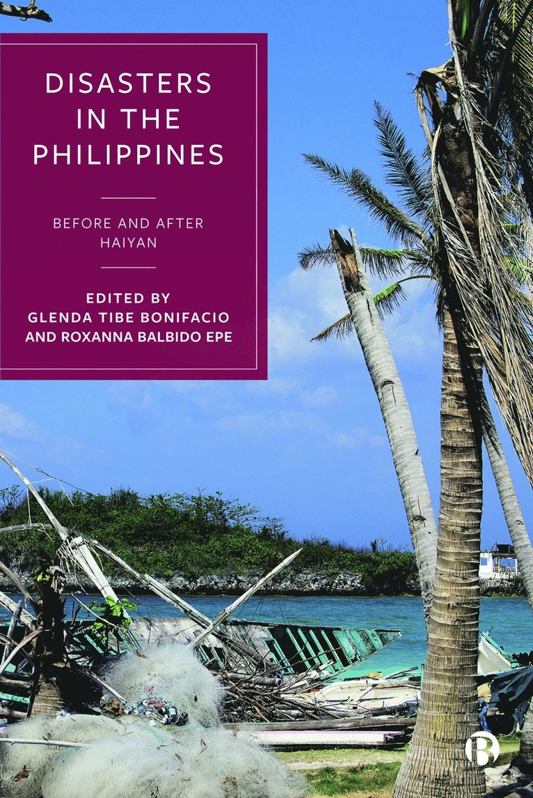 Glenda Tibe Bonifacio, Roxanna Balbido Epe - Disasters in the Philippines, Inbunden