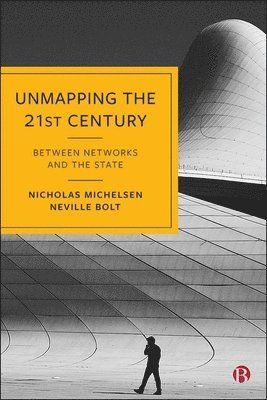 Unmapping the 21st Century 1