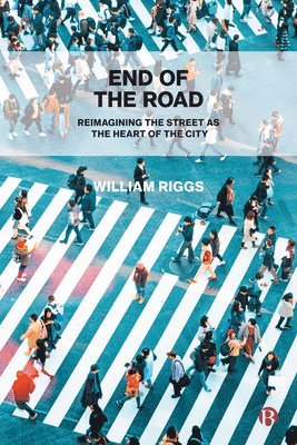 William Riggs, William (University of San Francisco) Riggs - End of the Road, Häftad