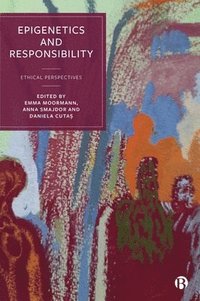 bokomslag Epigenetics and Responsibility