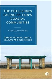 bokomslag Challenges Facing Britain's Coastal Communities