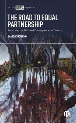 Sharon Thompson - Road to Equal Partnership, Inbunden