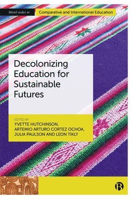 bokomslag Decolonizing Education for Sustainable Futures