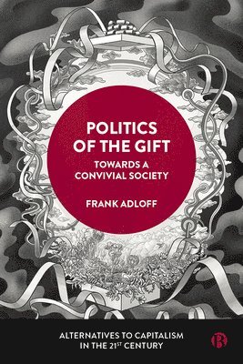 bokomslag Politics of the Gift