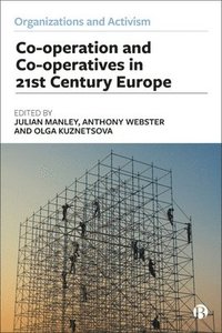 bokomslag Co-operation and Co-operatives in 21st-Century Europe