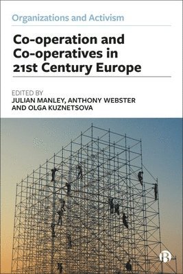 Co-operation and Co-operatives in 21st-Century Europe 1