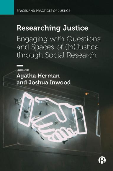 Agatha Herman, Joshua Inwood - Researching Justice, Inbunden