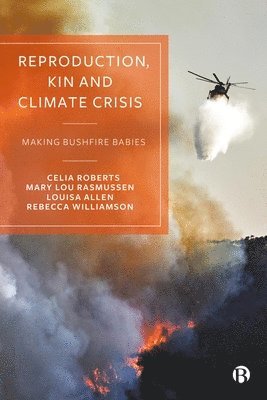 Reproduction, Kin and Climate Crisis 1