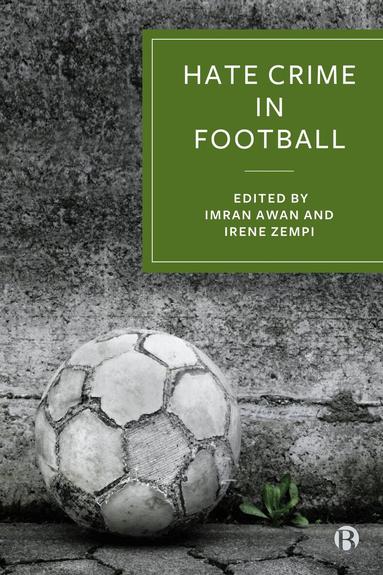 Imran Awan, Irene Zempi - Hate Crime in Football, Inbunden