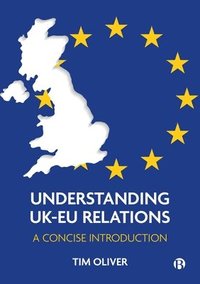 bokomslag Understanding UK-EU Relations