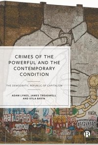 bokomslag Crimes of the Powerful and the Contemporary Condition