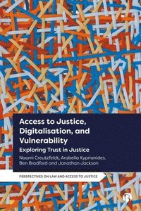 bokomslag Access to Justice, Digitalization and Vulnerability