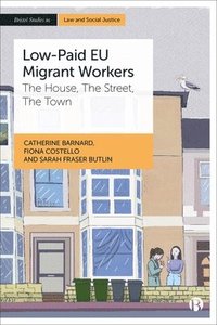 bokomslag Low-Paid EU Migrant Workers