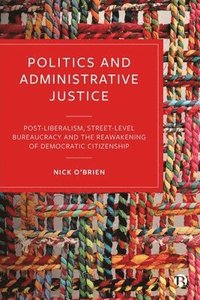 bokomslag Politics and Administrative Justice