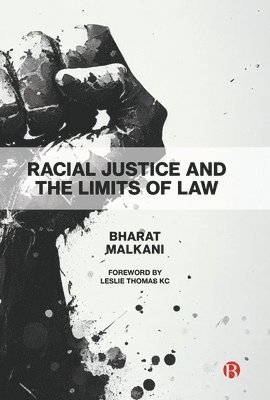 Racial Justice and the Limits of Law