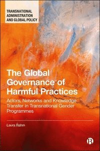 bokomslag Global Governance of Harmful Practices