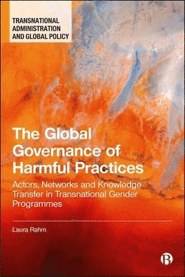 bokomslag Global Governance of Harmful Practices