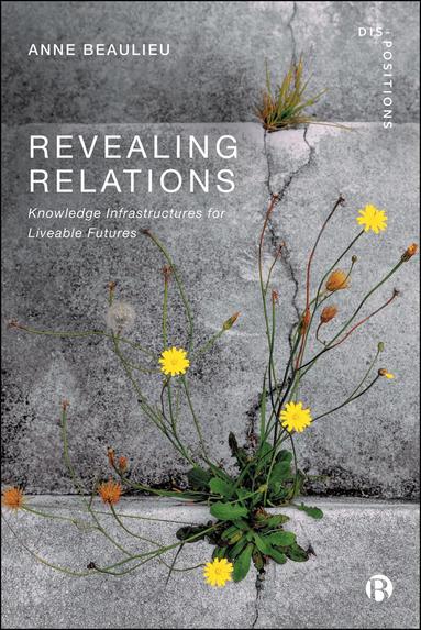 Anne Beaulieu - Revealing Relations, Häftad