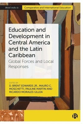 bokomslag Education and Development in Central America and the Latin Caribbean