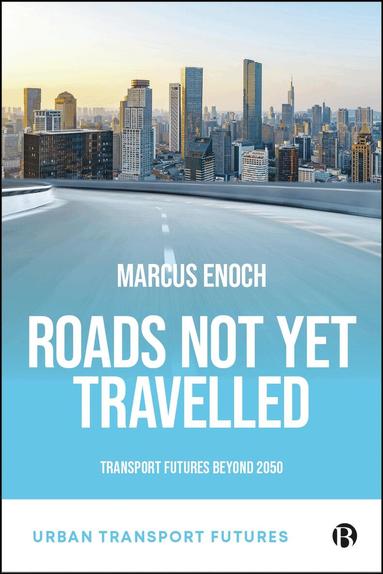 Marcus Enoch - Roads Not Yet Travelled, Häftad