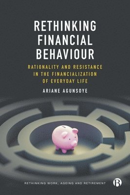 Rethinking Financial Behaviour 1