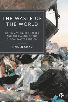 The Waste of the World 1
