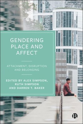 bokomslag Gendering Place and Affect