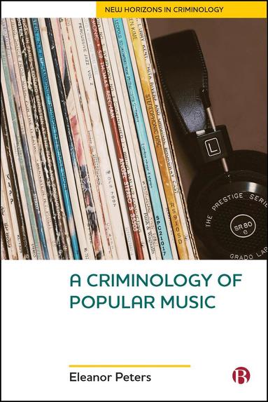 Eleanor Peters - Criminology of Popular Music, Inbunden