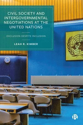 Civil Society and Intergovernmental Negotiations at the United Nations 1