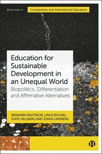 bokomslag Education for Sustainable Development in an Unequal World