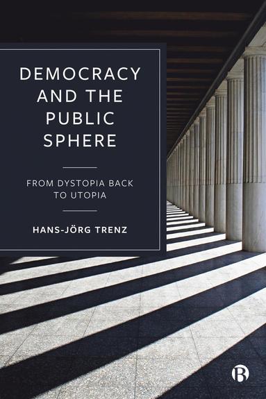 bokomslag Democracy and the Public Sphere