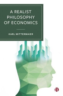bokomslag Realist Philosophy of Economics
