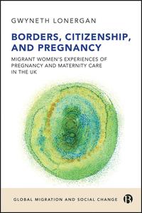 bokomslag Borders, Citizenship, and Pregnancy