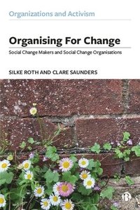 bokomslag Organising for Change