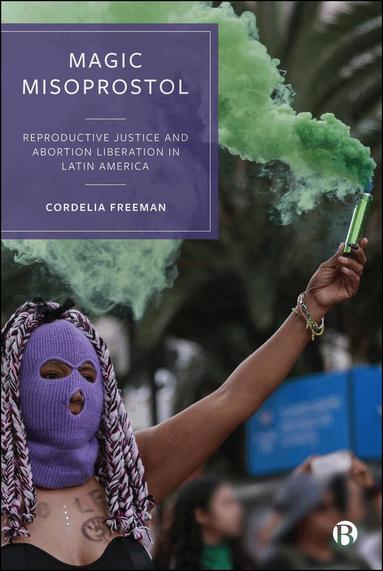 Cordelia Freeman - Magic Misoprostol, Häftad