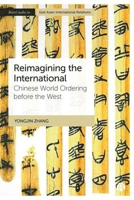 bokomslag Reimagining the International