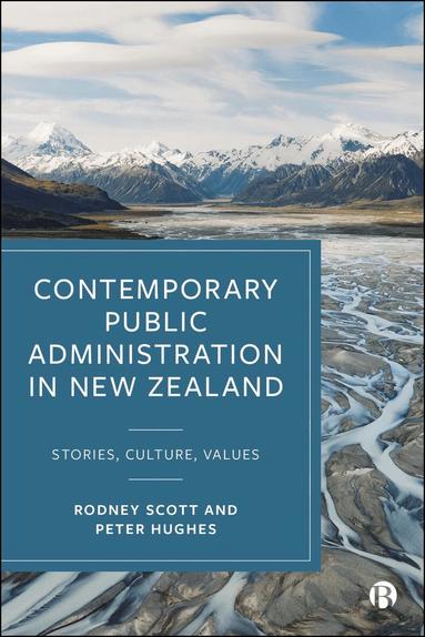 Rodney Scott, Peter Hughes - Contemporary Public Administration in New Zealand, Inbunden