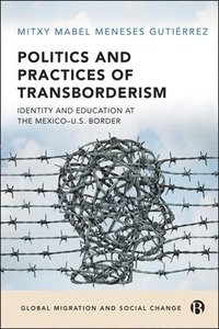 bokomslag Politics and Practices of Transborderism