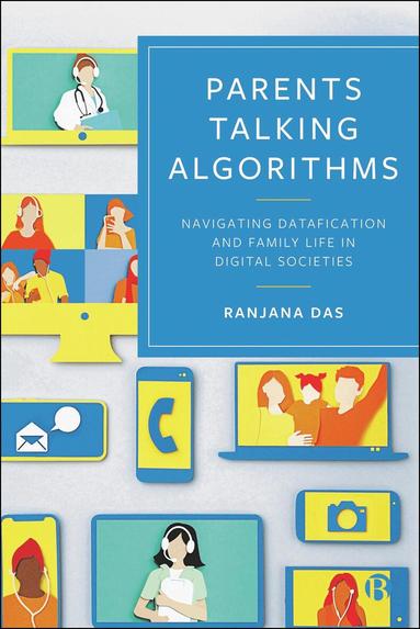 Ranjana Das - Parents Talking Algorithms, Häftad