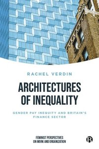 bokomslag Architectures of Inequality