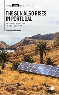 bokomslag The Sun Also Rises in Portugal