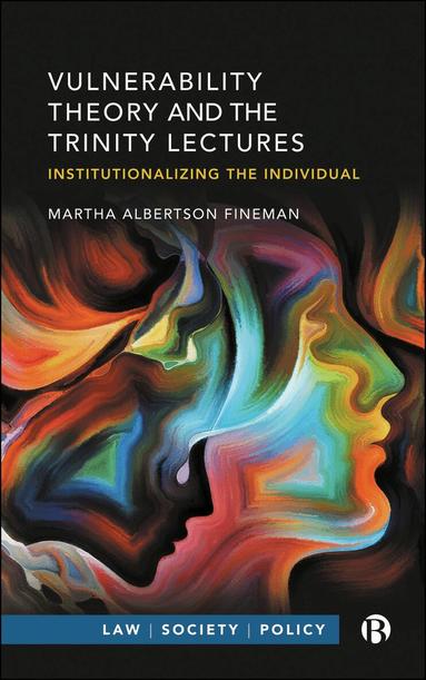 Martha Albertson Fineman - Vulnerability Theory and the Trinity Lectures, Häftad