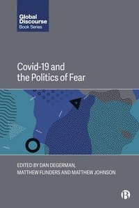 bokomslag COVID-19 and the Politics of Fear