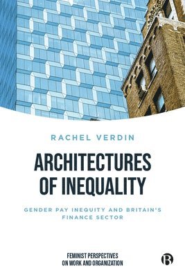 Architectures of Inequality 1