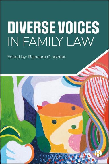 Rajnaara C. Akhtar - Diverse Voices in Family Law, Häftad