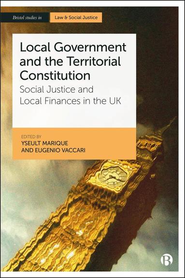 Yseult Marique, Eugenio Vaccari, Yseult Marique, Eugenio Vaccari - Local Government and the Territorial Constitution, Häftad
