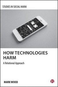 bokomslag How Technologies Harm