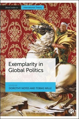 bokomslag Exemplarity in Global Politics