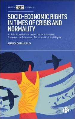 Socio-Economic Rights in Times of Crisis and Normality 1